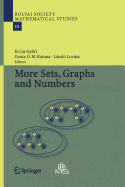 More Sets, Graphs and Numbers: A Salute to Vera Sos and Andras Hajnal