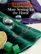 More Sewing for Home Volume 9 - Singer Sewing Reference Library, and Cy Decosse Inc