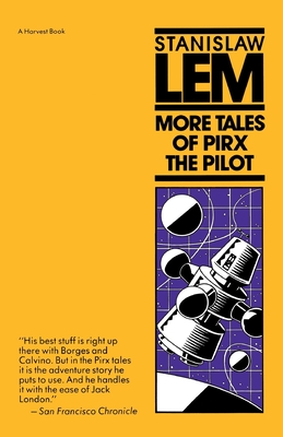 More Tales of Pirx the Pilot - Lem, Stanislaw