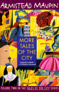 More Tales of the City - Maupin, Armistead