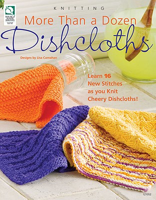 More Than a Dozen Dishcloths - Carnahan, Lisa