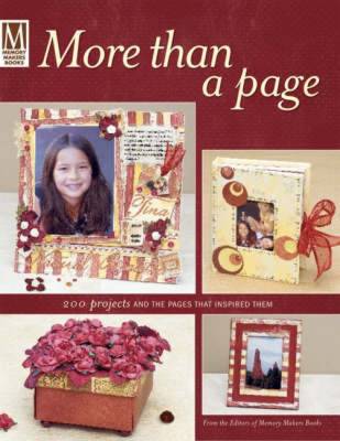 More Than a Page: 200 Projects & the Pages That Inspired Them - Memory Makers