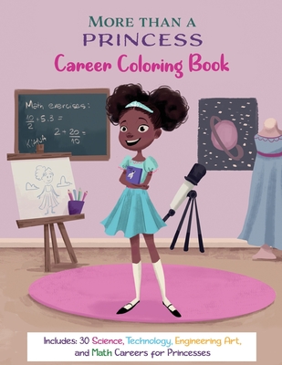 More Than A Princess: Career Coloring Book - Coleman, Delanda
