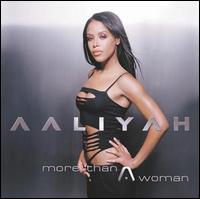 More Than a Woman - Aaliyah