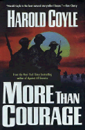 More Than Courage - Coyle, Harold