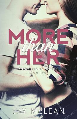 More Than Her (2015) - McLean, Jay