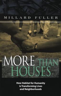 More Than Houses - Fuller, Millard