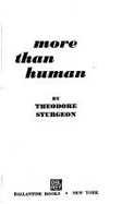 More Than Human - Sturgeon, Theodore