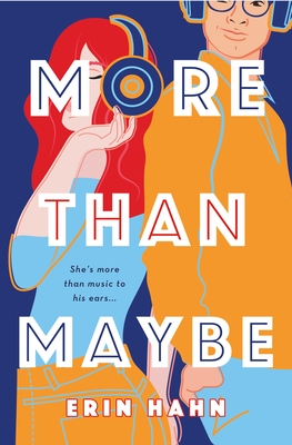 More Than Maybe - Hahn, Erin