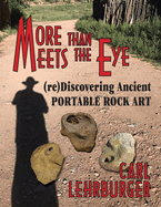 More than Meets the Eye: (re)Discovering Ancient Portable Rock Art