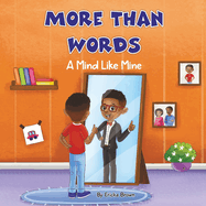 More Than Words: A Mind Like Mine