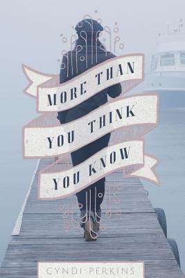 More Than You Think You Know - Perkins, Cyndi