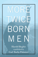 More Twice Born Men