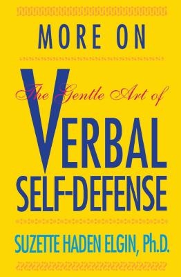 More Verbal Self-Defense - Elgin, Suzette Haden