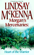 Morgan's Mercenaries: Heart of the Warrior