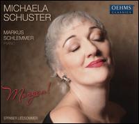 Morgen! - Markus Schlemmer (piano); Michaela Schuster (mezzo-soprano)