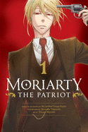 Moriarty the Patriot, Vol. 1: Volume 1
