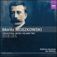 Moritz Moszkowski: Orchestral Music, Vol. 2 - Damian Skowronski (organ); Jakub Haufa (violin); Zuzanna Elster (harp); Sinfonia Varsovia; Ian Hobson (conductor)