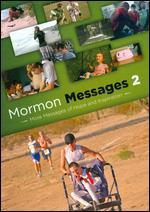 Mormon Messages 2