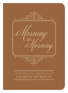 Morning by Morning: The Bestselling Classic Daily Devotional