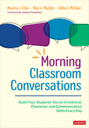 Morning Classroom Conversations: Build Your Students  Social-Emotional, Character, and Communication Skills Every Day