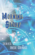Morning Glory: Series 2