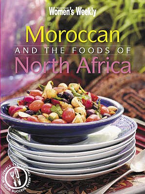 Moroccan and the Foods of North Africa - The Australian Women's Weekly