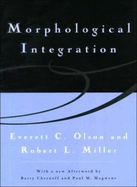 Morphological Integration - Olson, Everett C, Professor, and Miller, Robert L