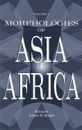 Morphologies of Asia and Africa: Volume 1