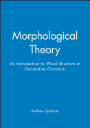 Morphologl Theory An Intro