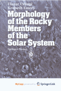 Morphology of the Rocky Members of the Solar System