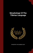 Morphology Of The Tibetan Language