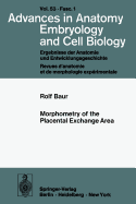 Morphometry of the Placental Exchange Area