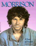 Morrison: A Feast of Friends - Lisciandro, Frank