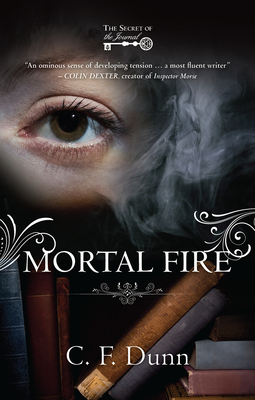 Mortal Fire - Dunn, C F