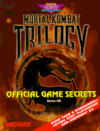 Mortal Kombat Trilogy Official Game Secrets - PCs, and Hill, Simon