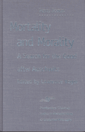 Mortality and Morality: A Search for Good After Auschwitz