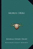 Morus (1826) - Digby, Kenelm Henry