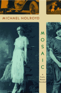 Mosaic: A Family Memoir Revisited