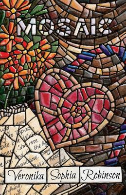 Mosaic - Robinson, Veronika Sophia