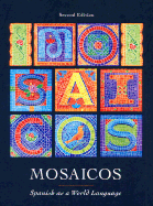 Mosaicos: Spanish as a World Language