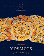 Mosaicos: Spanish as a World Language
