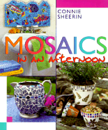 Mosaics in an Afternoon(r) - Sheerin, Connie