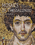 Mosaics of Thessaloniki (English language edition): 4th to 14th Century
