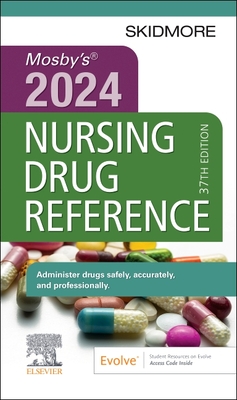 Mosby's 2024 Nursing Drug Reference - Skidmore-Roth, Linda, RN, Msn, NP