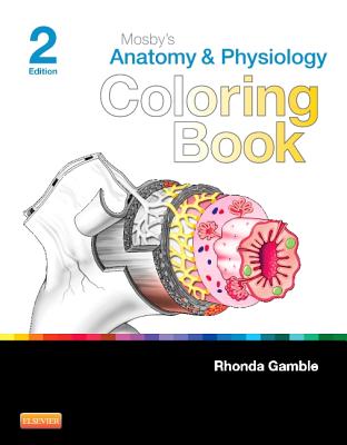 Mosby's Anatomy & Physiology Coloring Book - Mosby