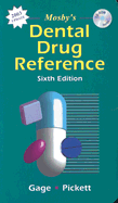 Mosby's Dental Drug Reference (Revised Reprint) - Gage, Tommy W, and Pickett, Frieda Atherton, MS