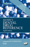 Mosby's Dental Drug Reference - Mosby, and Jeske, Arthur H, DMD, PhD