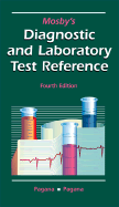 Mosby's Diagnostic and Laboratory Test Reference - Pagana, Kathleen Deska, and Pagana, Timothy J.