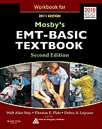 Mosby's Emt-Basic Textbook (Workbook, 2011)